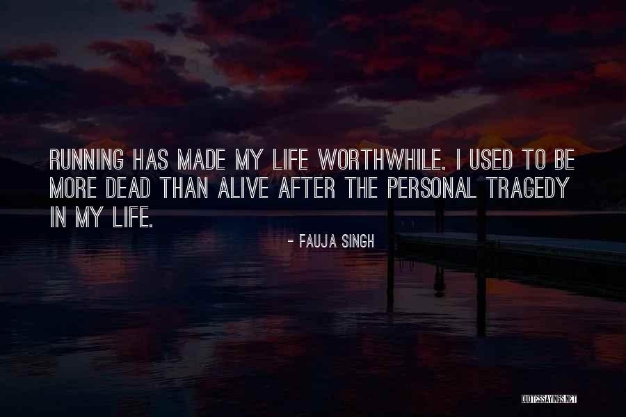 Esfj Celebrity Quotes By Fauja Singh Esfj Celebrity Quotes By Fauja Singh