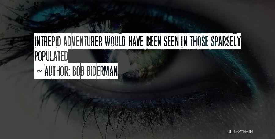 Esforzandonos Quotes By Bob Biderman