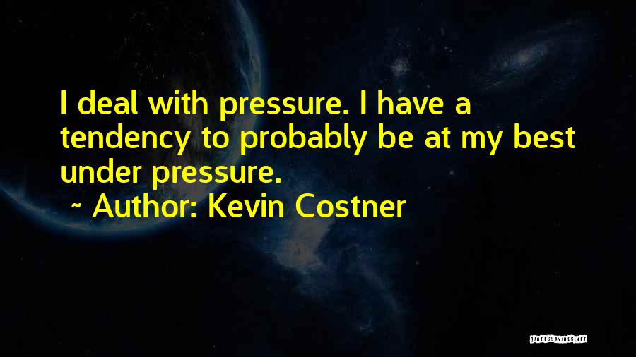 Esforzandonos Quotes By Kevin Costner