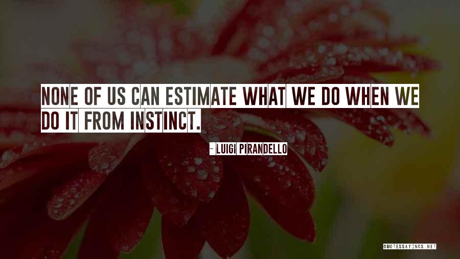 Esforzar Sinonimo Quotes By Luigi Pirandello Esforzar Sinonimo Quotes By Luigi Pirandello