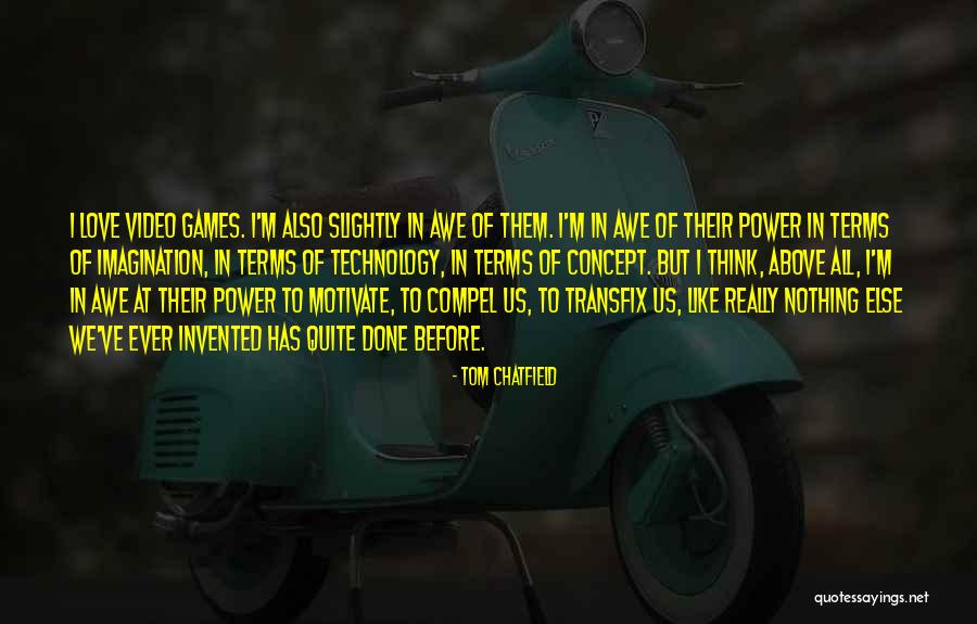 Esforzar Sinonimo Quotes By Tom Chatfield Esforzar Sinonimo Quotes By Tom Chatfield