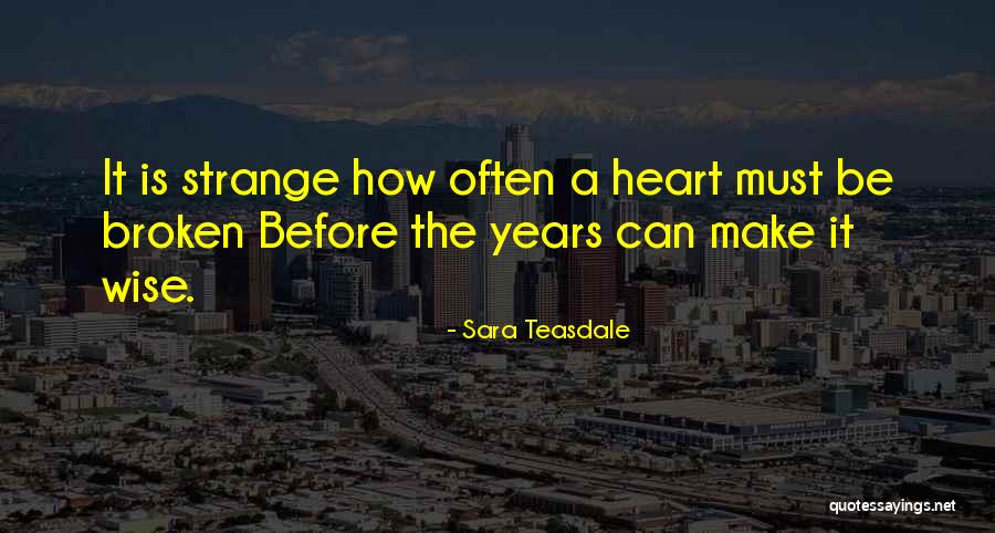 Esfriou N Quotes By Sara Teasdale Esfriou N Quotes By Sara Teasdale