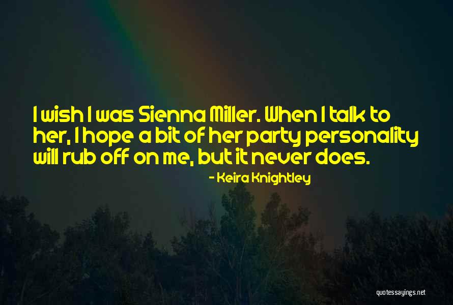 Esfuerzan En Quotes By Keira Knightley Esfuerzan En Quotes By Keira Knightley