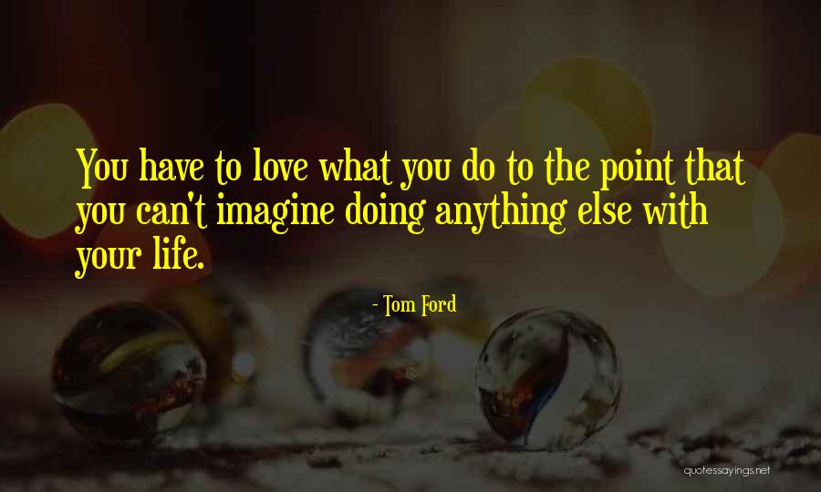 Esfumado Sinonimos Quotes By Tom Ford Esfumado Sinonimos Quotes By Tom Ford