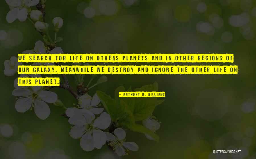 Esgotos E Quotes By Anthony D. Williams Esgotos E Quotes By Anthony D. Williams