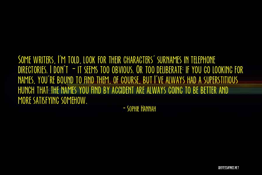 Esgotos E Quotes By Sophie Hannah Esgotos E Quotes By Sophie Hannah