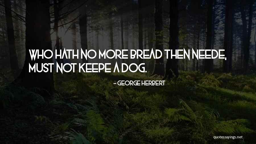 Esguichos Quotes By George Herbert Esguichos Quotes By George Herbert