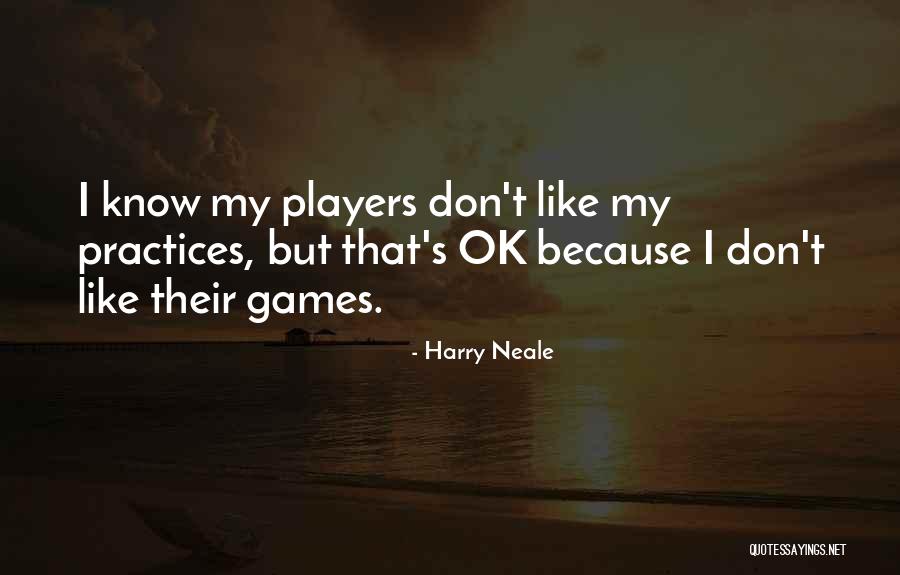 Esher Rugby Quotes By Harry Neale Esher Rugby Quotes By Harry Neale