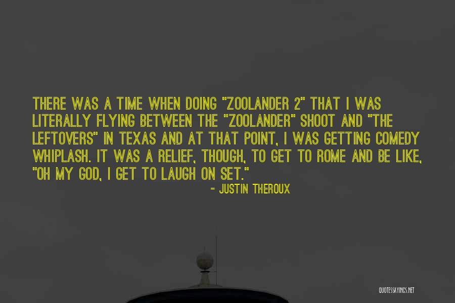Esher Rugby Quotes By Justin Theroux Esher Rugby Quotes By Justin Theroux
