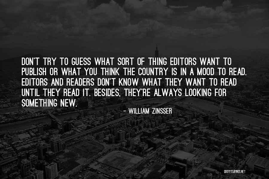 Eshghi Poet Quotes By William Zinsser Eshghi Poet Quotes By William Zinsser