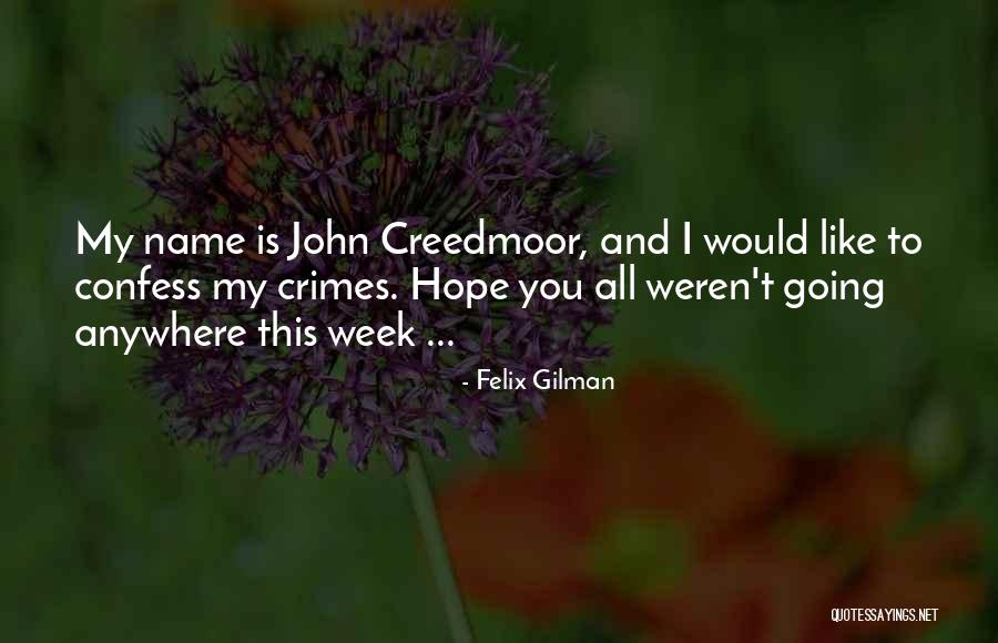 Eshins Quotes By Felix Gilman Eshins Quotes By Felix Gilman