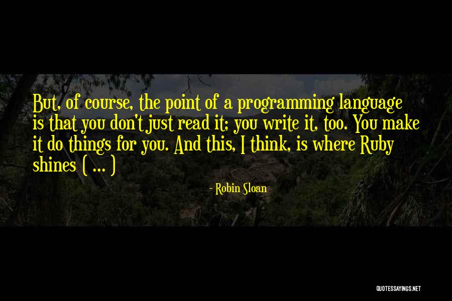 Eshoo Or Kumar Quotes By Robin Sloan Eshoo Or Kumar Quotes By Robin Sloan