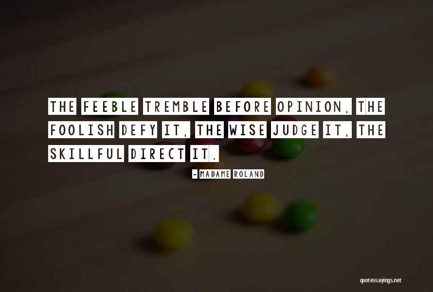 Eshton Quotes By Madame Roland Eshton Quotes By Madame Roland
