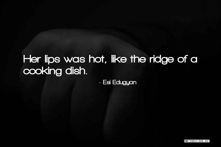 Esi Edugyan Quotes 2118247 Esi Edugyan Quotes 2118247