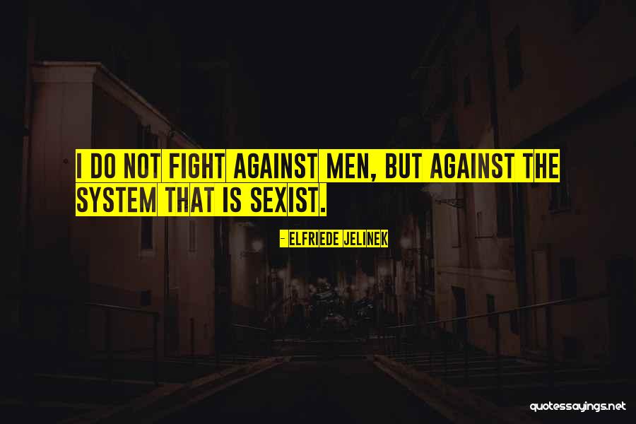 Esiason Martin Quotes By Elfriede Jelinek Esiason Martin Quotes By Elfriede Jelinek