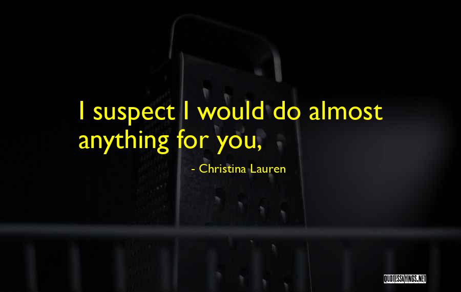 Esigenze Quotes By Christina Lauren Esigenze Quotes By Christina Lauren
