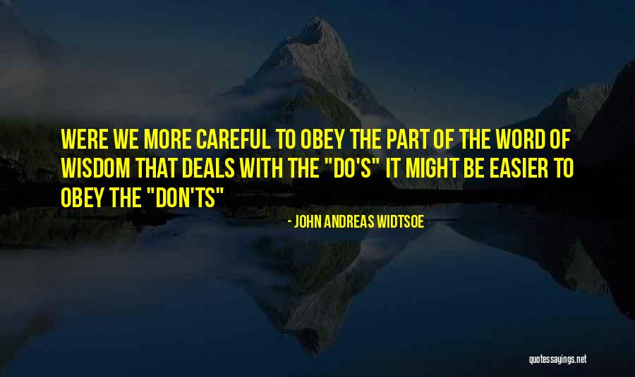 Esigete Quotes By John Andreas Widtsoe Esigete Quotes By John Andreas Widtsoe