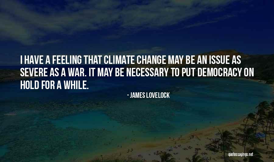 Esign Quotes By James Lovelock Esign Quotes By James Lovelock