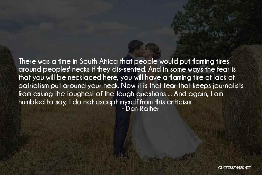 Esimesed Uisud Quotes By Dan Rather Esimesed Uisud Quotes By Dan Rather