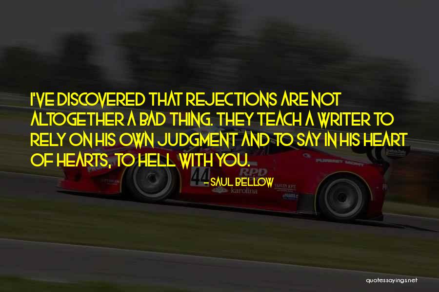 Esire Quotes By Saul Bellow Esire Quotes By Saul Bellow
