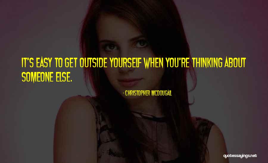 Esistenza Watch Quotes By Christopher McDougall Esistenza Watch Quotes By Christopher McDougall