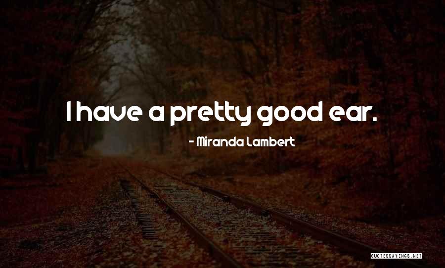 Esistessero Quotes By Miranda Lambert Esistessero Quotes By Miranda Lambert
