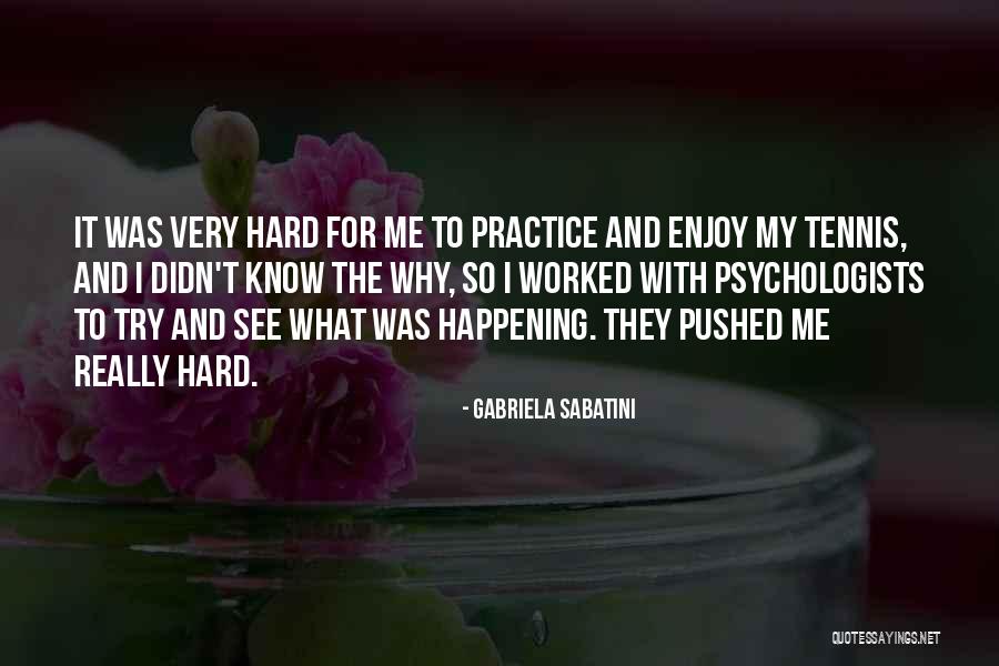Esisti Tu Quotes By Gabriela Sabatini Esisti Tu Quotes By Gabriela Sabatini