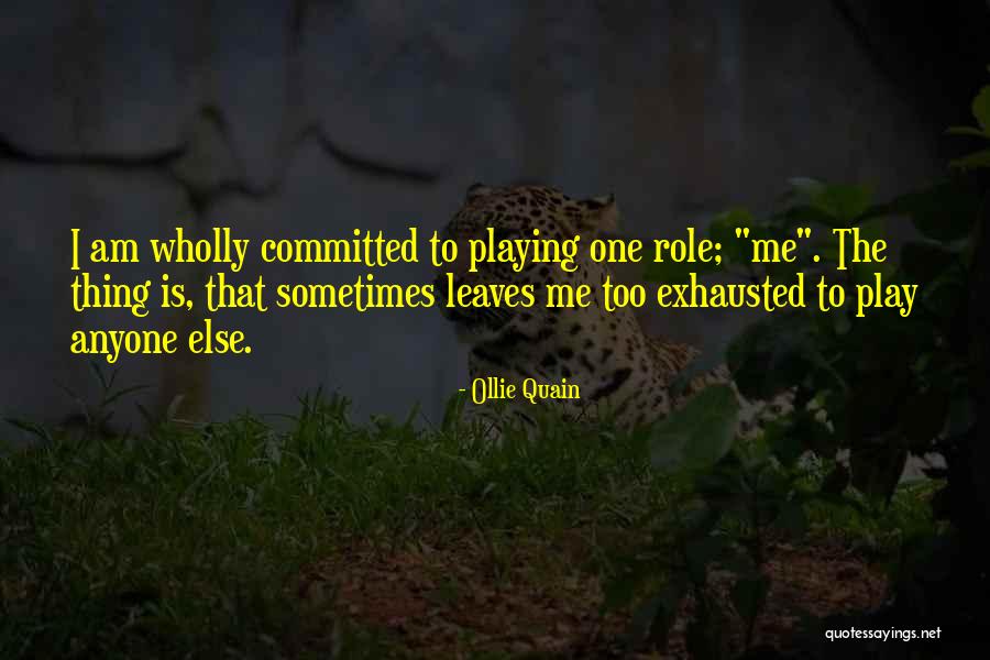Esisti Tu Quotes By Ollie Quain Esisti Tu Quotes By Ollie Quain