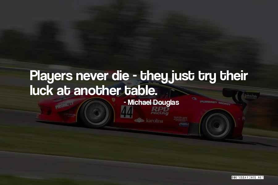 Esisto Online Quotes By Michael Douglas Esisto Online Quotes By Michael Douglas
