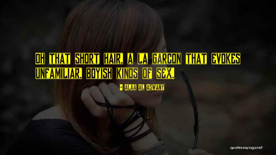 Esitli Es Anlamlisi Quotes By Alaa Al Aswany Esitli Es Anlamlisi Quotes By Alaa Al Aswany