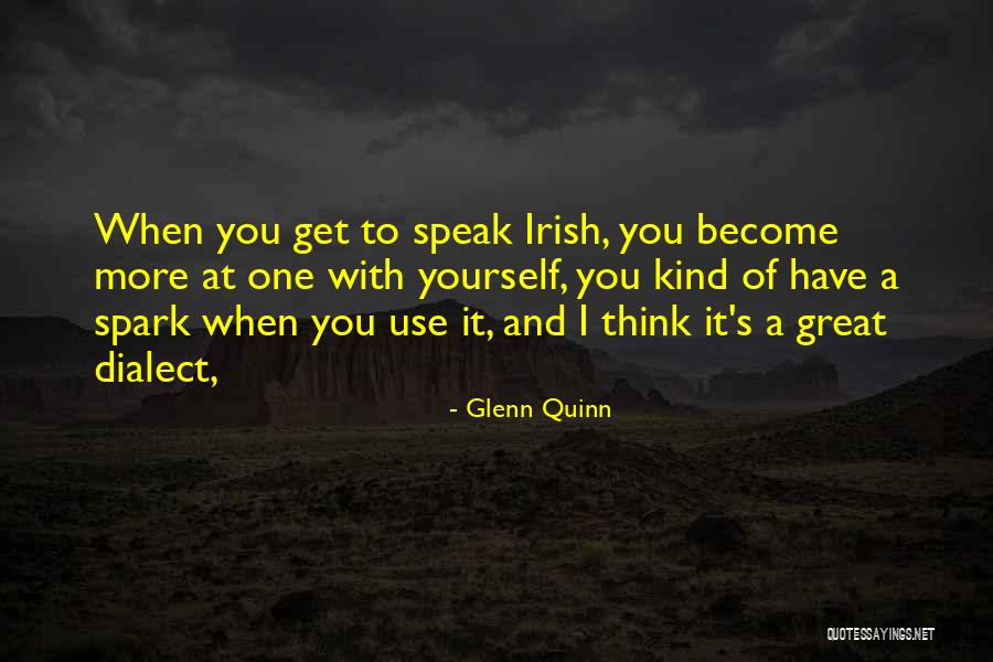 Esito Fusak Quotes By Glenn Quinn Esito Fusak Quotes By Glenn Quinn