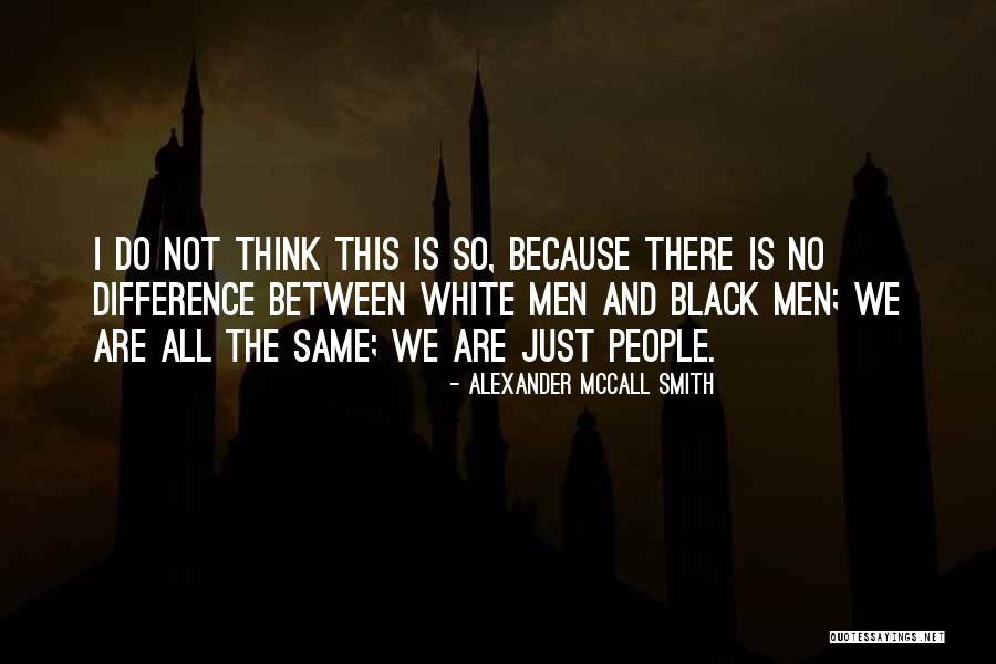 Eskandal Quotes By Alexander McCall Smith Eskandal Quotes By Alexander McCall Smith