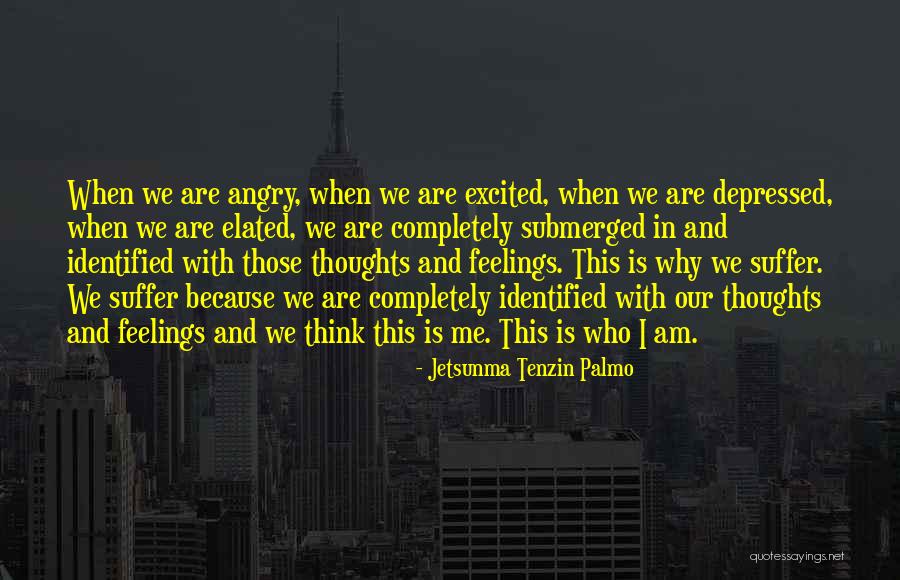 Eskelan Quotes By Jetsunma Tenzin Palmo Eskelan Quotes By Jetsunma Tenzin Palmo