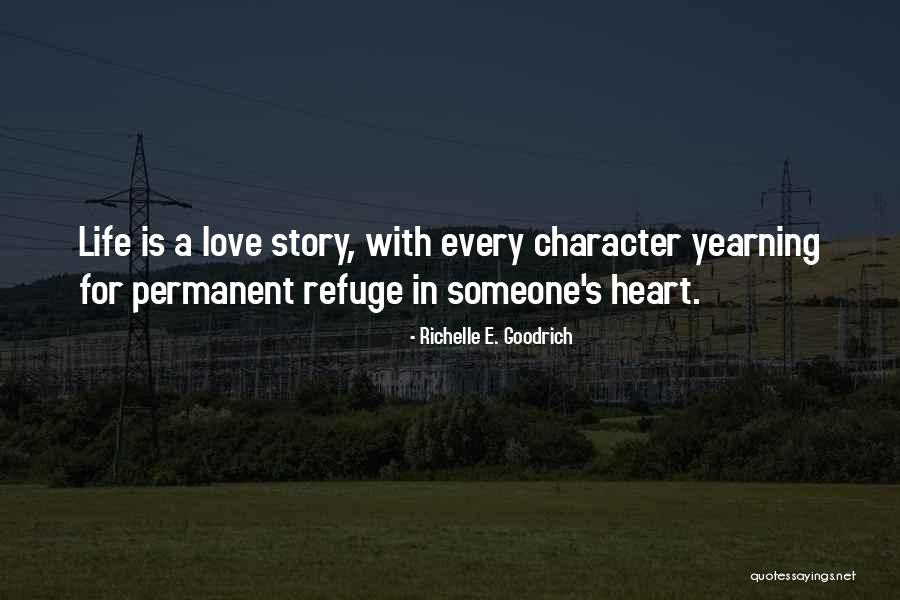 Eskelin Dr Quotes By Richelle E. Goodrich Eskelin Dr Quotes By Richelle E. Goodrich