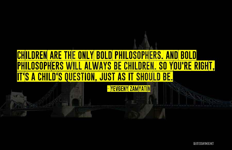 Eskiden Bir Quotes By Yevgeny Zamyatin Eskiden Bir Quotes By Yevgeny Zamyatin