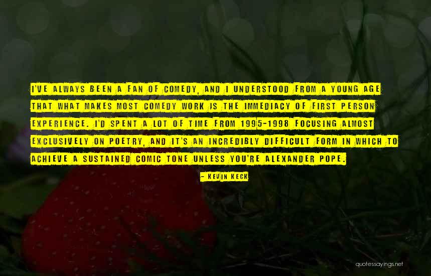 Eskimeyenler Quotes By Kevin Keck