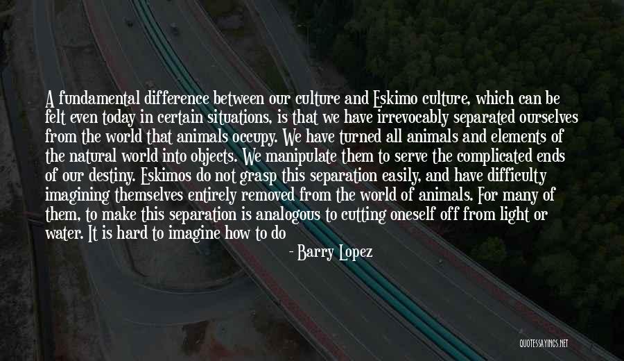 Eskimos Quotes By Barry Lopez Eskimos Quotes By Barry Lopez
