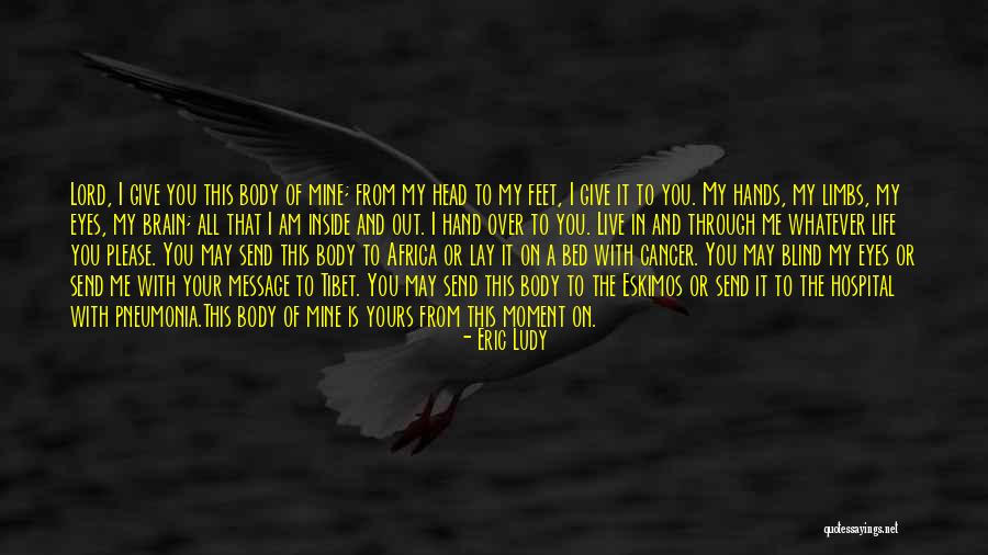 Eskimos Quotes By Eric Ludy Eskimos Quotes By Eric Ludy