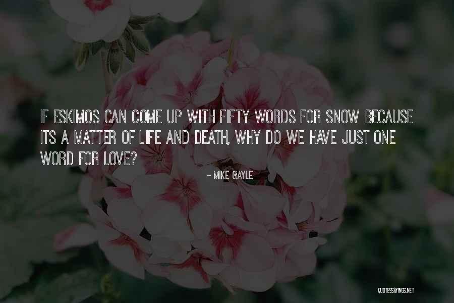 Eskimos Quotes By Mike Gayle Eskimos Quotes By Mike Gayle
