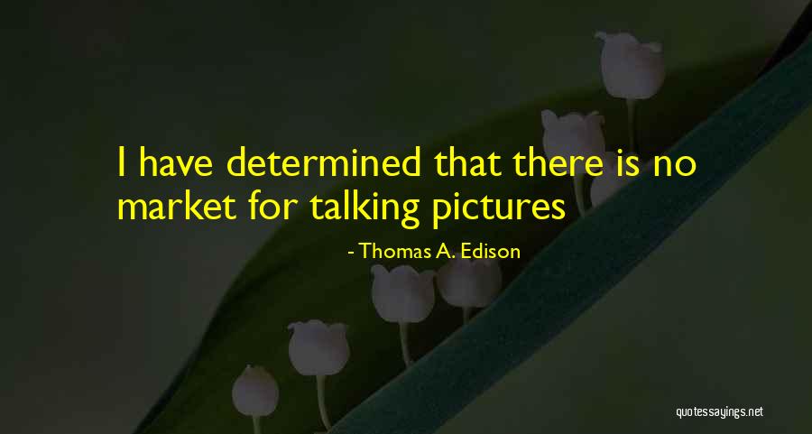 Eskisi Gibi Quotes By Thomas A. Edison Eskisi Gibi Quotes By Thomas A. Edison