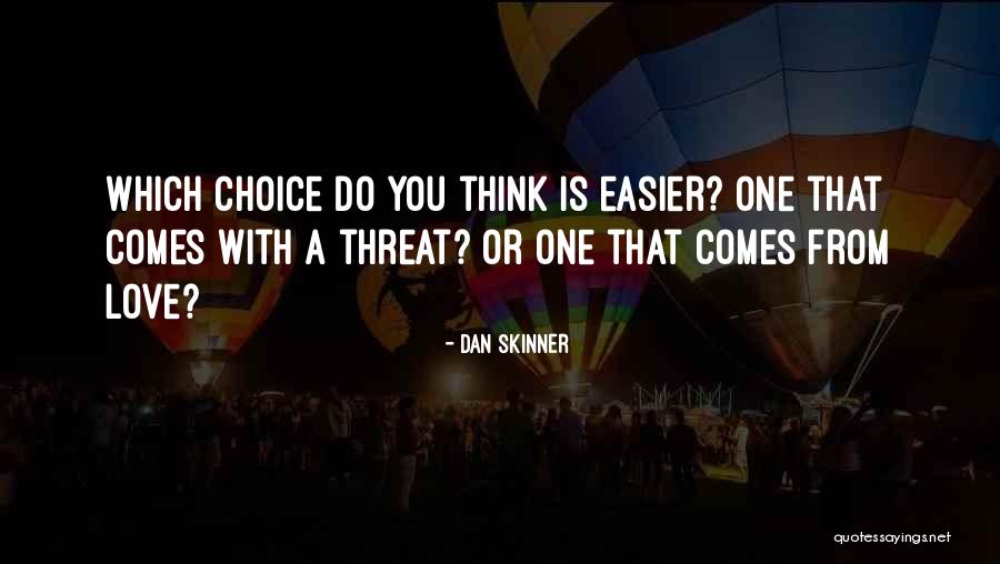 Eskola Vakances Quotes By Dan Skinner Eskola Vakances Quotes By Dan Skinner