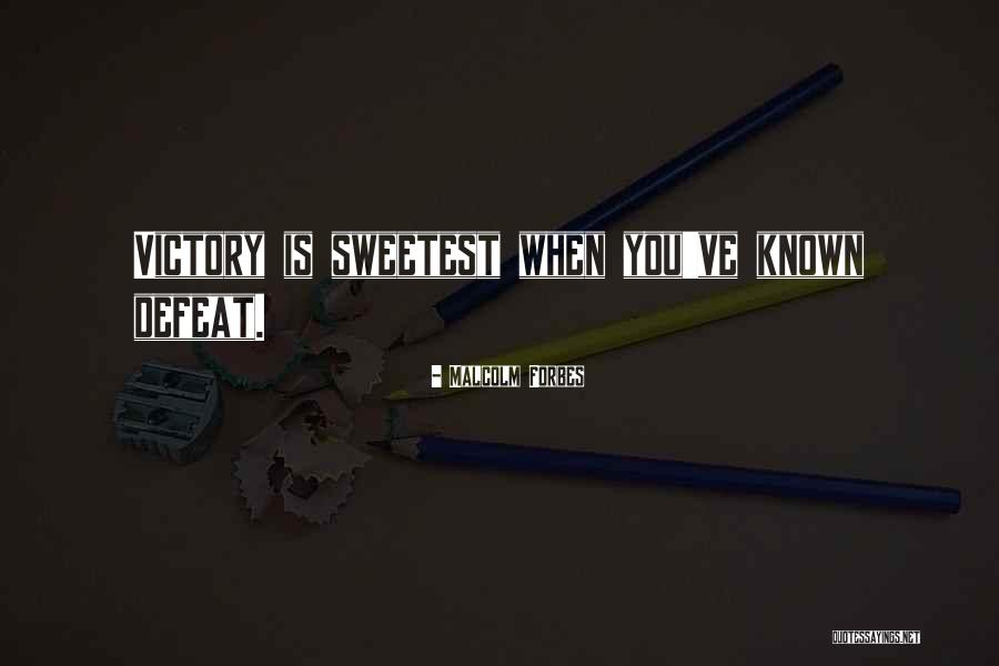 Eskola Veba Quotes By Malcolm Forbes Eskola Veba Quotes By Malcolm Forbes