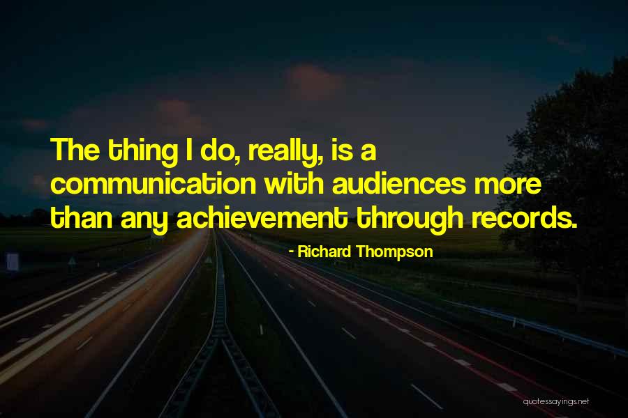 Esks 10 Quotes By Richard Thompson Esks 10 Quotes By Richard Thompson