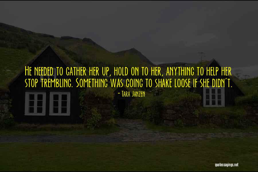 Eslabon Armado Quotes By Tara Janzen Eslabon Armado Quotes By Tara Janzen