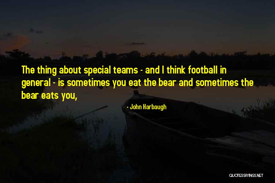 Esler Realty Quotes By John Harbaugh Esler Realty Quotes By John Harbaugh
