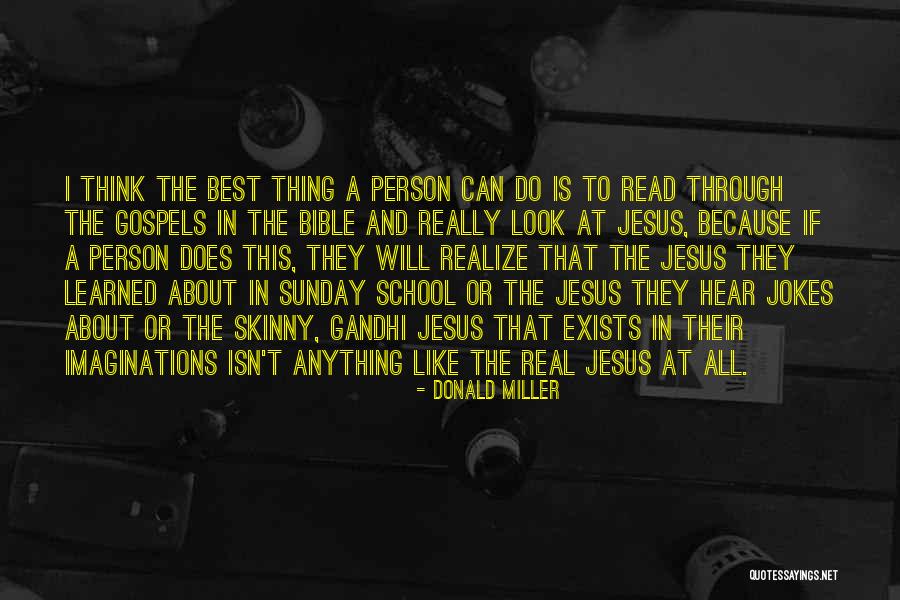 Eslingas Quotes By Donald Miller Eslingas Quotes By Donald Miller