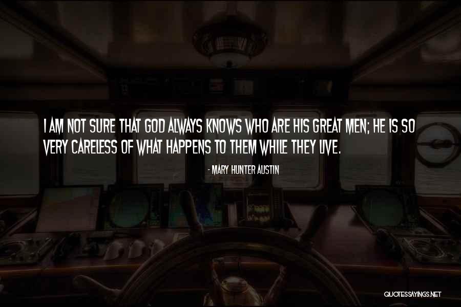 Eslingas Quotes By Mary Hunter Austin Eslingas Quotes By Mary Hunter Austin