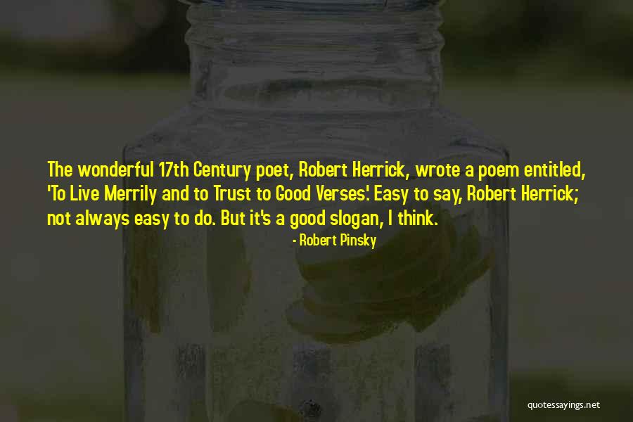 Eslinger Roletne Quotes By Robert Pinsky Eslinger Roletne Quotes By Robert Pinsky