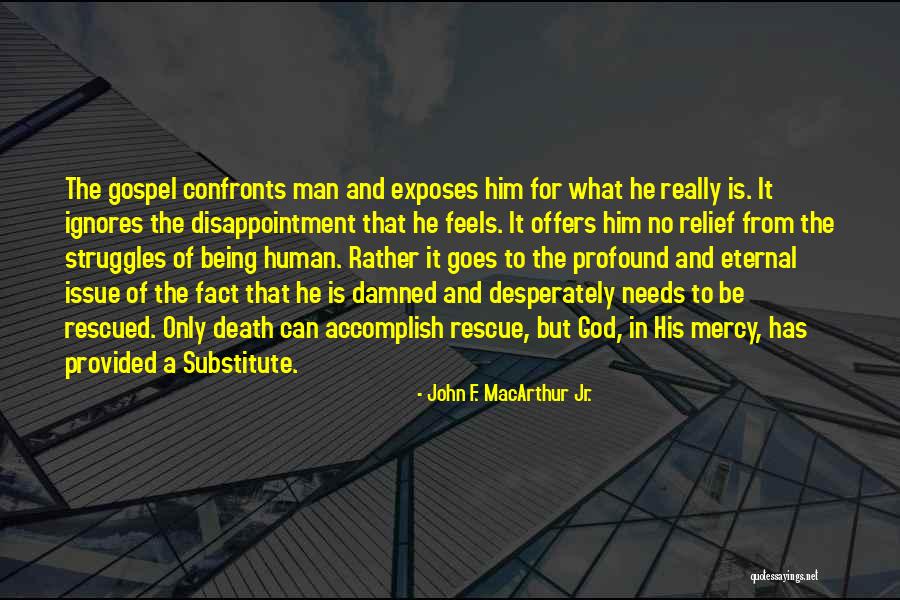 Eslyes Quotes By John F. MacArthur Jr. Eslyes Quotes By John F. MacArthur Jr.
