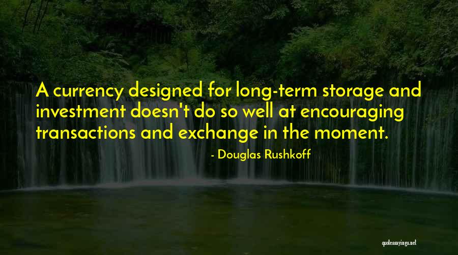 Esm Schools Quotes By Douglas Rushkoff Esm Schools Quotes By Douglas Rushkoff